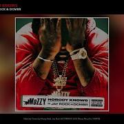 Mozzy Nobody Knows Feat Jay Rock
