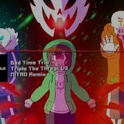 Bad Time Trio V3