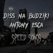 Diss Na Budziki Sped Up