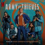 Army Of Thieves Netflix Movie Soundtrack