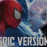 Spider Man Electro Theme X The Prowler Theme Epic Villain Remix