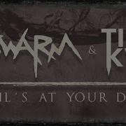 Devil S At Your Door Swarm Tinykvt