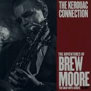 Brew Moore Lover Come Back To Me