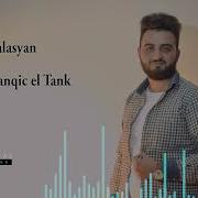 Rafayel Talasyan Kyanqic El Tank