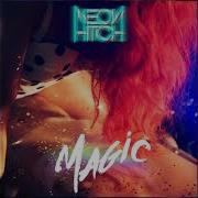 Neon Hitch Magic