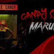 Candy Shop Maruv