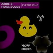 Azide Im The King