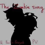 The Zombie Song Eddsworld Paul X Patryck