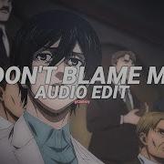 Don T Blame Me Sped Up Taylor Swift Edit Audio