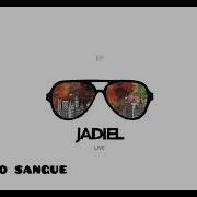 Só Pelo Sangue Live Jadiel