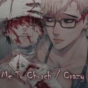 Take Me To Church Crazy In Love Switching Vocals Nightcore