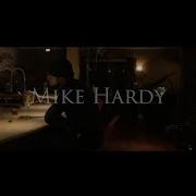 Mike Hardy She Love It Feat Mike Hardy