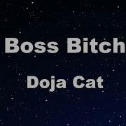 Boss Bitçh Doja Cat Караоке