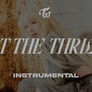 Twice Got The Thrills Instrumental