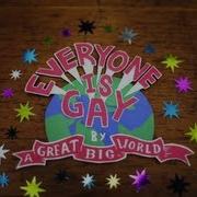 Everyone Is Gay