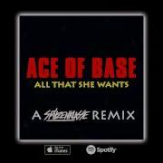 All That She Wants A Spitzenklasse Remix Ace Of Base Spitzenklasse