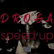 Droda Speed Up