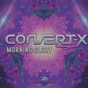 Convert X Morning Glory