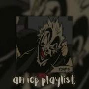 Icp Sped Up Playlist