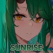 Sunrise Nightcore