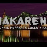 Makarena Ronnie Ferrari