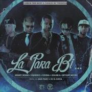 La Para Bi Feat Farruko Ozuna Juanka Bryant Myers Benny Benni