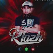 Dj Klazh Me Gusta Dj Klazh Deliciuos Mx