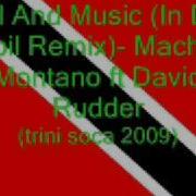 Oil Music Remix Feat David Rudder Machel Montano