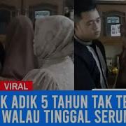 Adik Kakak Viral