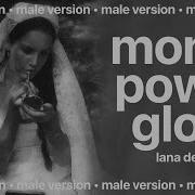 Lana Del Rey Money Power Male Version