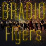 Bradio Flyers