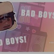 Bad Boy Meme Remix Gacha Life