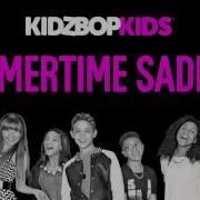 Kidz Bop Kids Summertime Sadness