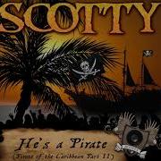 Scotty He S A Pirate