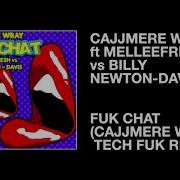 Cajjmere Wray Fuk Chat Cajjmere Wray Tech Fuk Remix