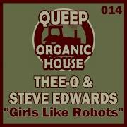 Thee O Girls Like Robots