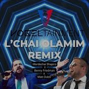 L Chai Olamim Vogeltainment Bounce Edm Remix