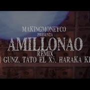 Tato El X5 Amillonao Remix