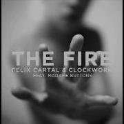 Felix Cartal Clockwork The Fire