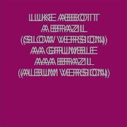 Brazil Etienne Jaumet Remix Luke Abbott