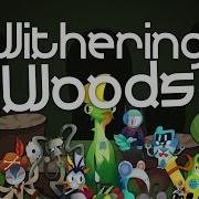 Withering Woods Full Song