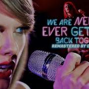 We Are Never Ever Getting Back Together 1989