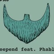 Deepend Turn It Back Feat Phable