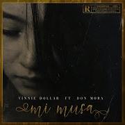 Mi Musa Feat Don Mora Vinnie Dollar