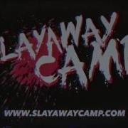 Slayaway Camp Ost