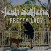 Tash Sultana Pretty Lady