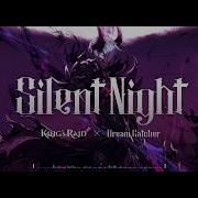 Lyric Video Silent Night King S Raid X Dreamcatcher