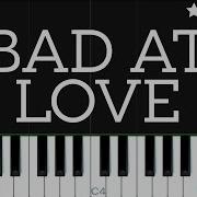 Halsey Bad At Love Piano