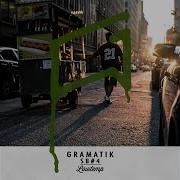 Through The Galaxy Gramatik