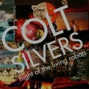 Night Of The Living Robots Colt Silvers